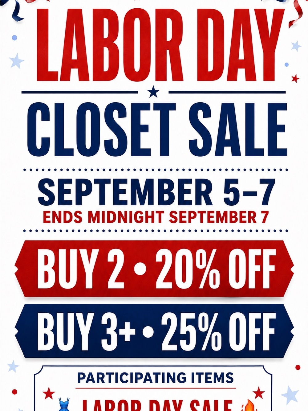 🔥 LABOR DAY CLOSET SALE • SEPT 5–7 • Bundle & Save 🔥